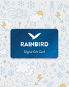 Rainbird Digital Gift Card